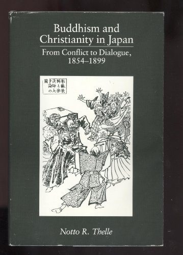 Buddhism and Christianity in Japan: From Conflict to Dialogue, 1854-1899