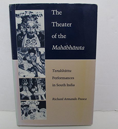 Theatre of the Mahabharata: Terukkuttu Performances in South India