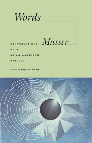 Words Matter: Conversations with Asian American Writers (Intersections: Asian and Pacific American Transcultural Studies, 26)
Words Matter: Conversations with Asian American Writers (Intersections: Asian and Pacific American Transcultural Studies, 26)
