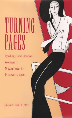 Turning Pages: Reading And Writing Women's Magazines in Interwar Japan