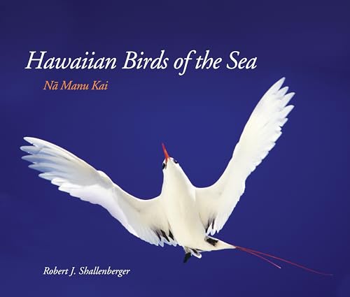 Hawaiian Birds of the Sea: Na Manu Kai (Latitude 20 Books (Paperback))