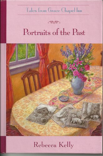 Portraits of the Past (Tales from Grace Chapel Inn)