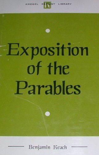Exposition of the Parables in the Bible (Kregel reprint library)