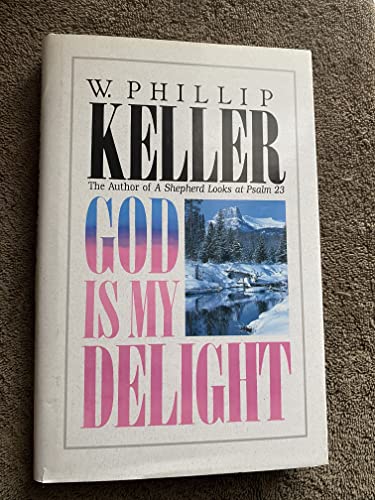 God Is My Delight (Inscribed copy)