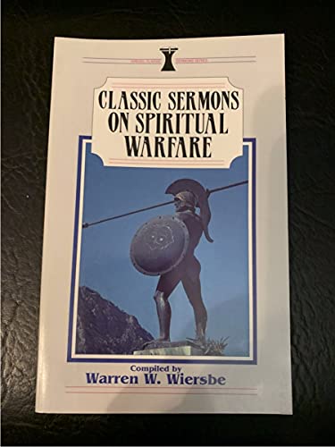 Classic Sermons on Spiritual Warfare (Kregel Classic Sermons Series)
