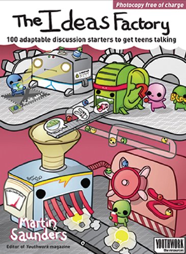 The Ideas Factory: 100 Adaptable Discussion Starters to Get Teens Talking Saunders, Martin
The Ideas Factory: 100 Adaptable Discussion Starters to Get Teens Talking Saunders, Martin