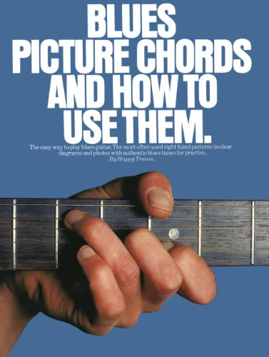 Blues Picture Chords and How to Use Them (Guitar Books) Paperback