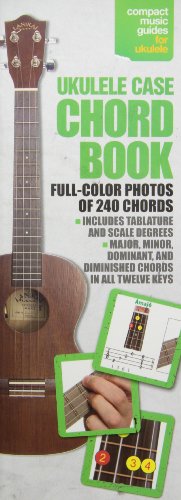 Ukulele Case Chord Book In Full Color - Compact Music Guide Series (Compact Music Guides for Ukuele)
Ukulele Case Chord Book In Full Color - Compact Music Guide Series (Compact Music Guides for Ukuele)
