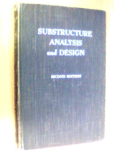 SUBSTRUCTURE ANALYSIS AND DESIGN (2nd Edition)