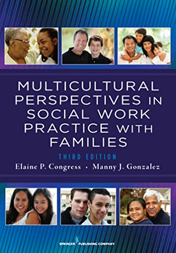 Multicultural Perspectives in Social Work Practice with Families, 3rd Ed