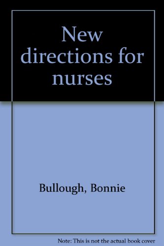 New Directions for Nurses