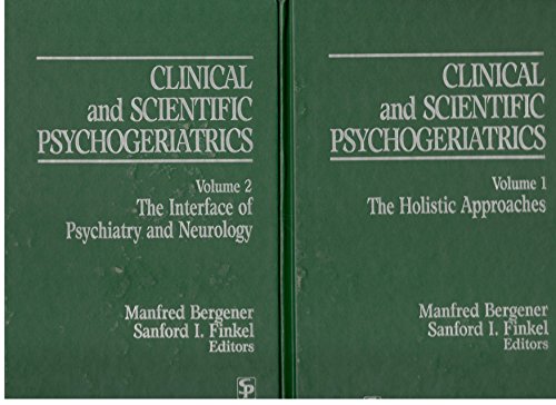 Clinical and Scientific Psychogeriatrics: Vol 1 : The Holistic Approaches ; Vol 2 : The Interface of Psychiatry and Neurology
Clinical and Scientific Psychogeriatrics: Vol 1 : The Holistic Approaches ; Vol 2 : The Interface of Psychiatry and Neurology