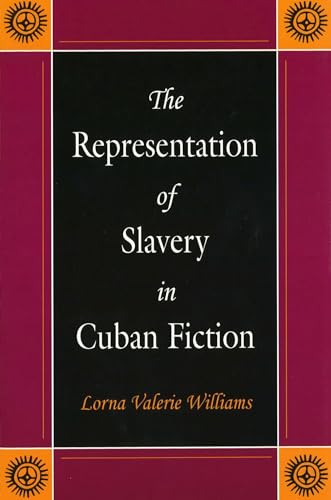 The Representation of Slavery in Cuban Fiction