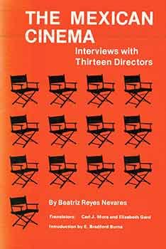 The Mexican Cinema: Interviews with Thirteen Directors