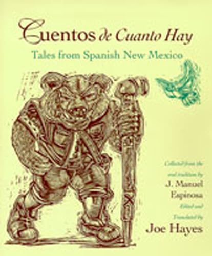 Cuentos de Cuanto Hay : Tales from Spanish New Mexico