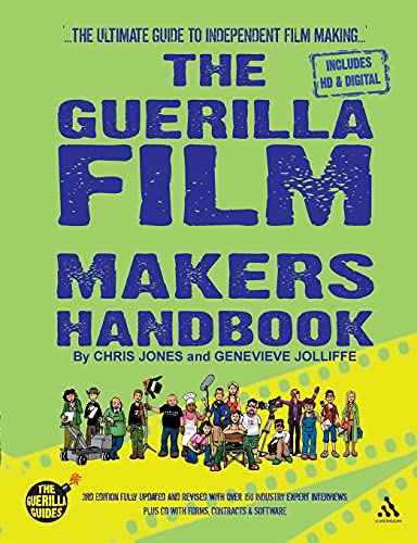 The Guerilla Film Makers Handbook (All New American Edition)