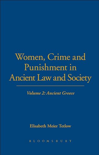 Women, Crime, and Punishment in Ancient Law and Society: Volume 2, Ancient Greece