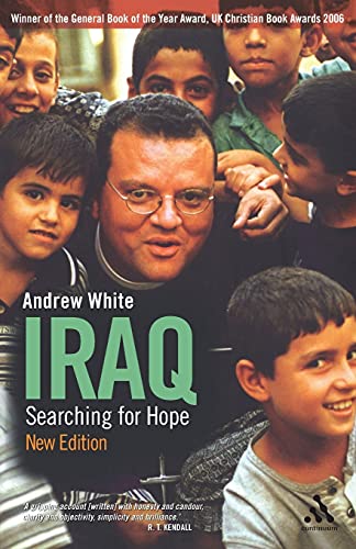 Iraq: Searching For Hope (SCARCE NEW EXPANDED, UPDATED EDITION SIGNED BY AUTHOR)