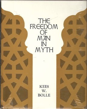 The Freedom of Man in Myth