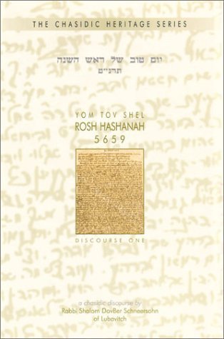 Yom Tov Shel Rosh Hashanah 5659 Discourse One