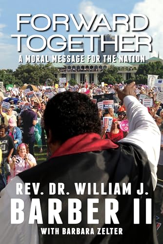 Forward Together: A Moral Message for the Nation