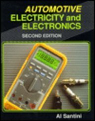 AUTOMOTIVE ELECTRICITY AND ELECTRONICS; SECOND EDITION