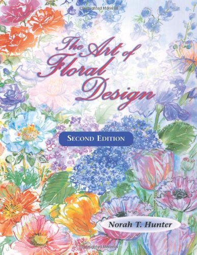 Art of Floral Design, The - Second Edition