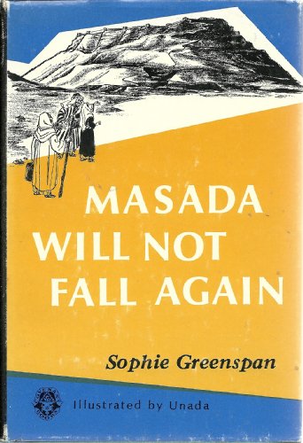 Masada Will Not Fall Again; A Novel (Covenant Books, 25)