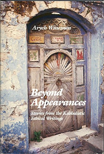 Beyond Appearances: Stories from the Kabbalistic Ethical Writings