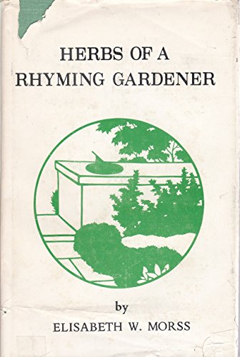 Herbs of a Rhyming Gardener. With cut-paper silhouettes by the author