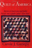 Quilt of America : stories of Americans and quilts pieced into a quilt called "Dear Bart"