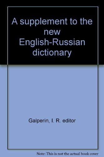 A Supplement To The New English-Russian Dictionary
