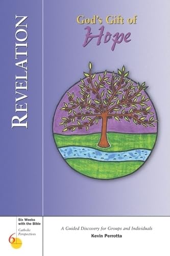 Revelation: God's Gift of Hope (Six Weeks with the Bible)