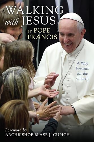 Walking with Jesus: A Way Forward for the Church