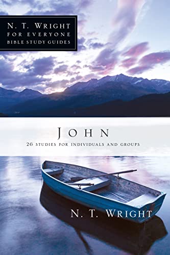 John 26 Studies for Individuals and Groups - for Everyone Bible Study Guides