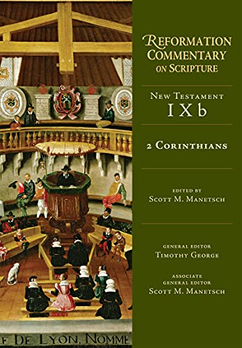 2 Corinthians (Reformation Commentary on Scripture)
