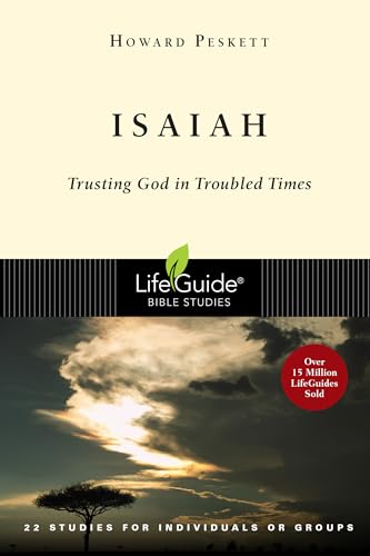 Isaiah: Trusting God in Troubled Times (Lifeguide Bible Studies)
