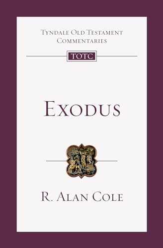 Exodus: An Introduction and Commentary (Tyndale Old Testament Commentaries, Volume 2)