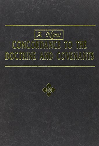 A New Concordance to the Doctrine & Covenants