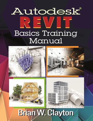 Autodesk� Revit Basics Training Manual