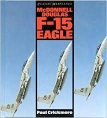 McDonnell Douglas F-15 Eagle - Classic Warplanes
