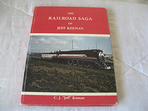 The Railroad Saga of Jeff Keenan
