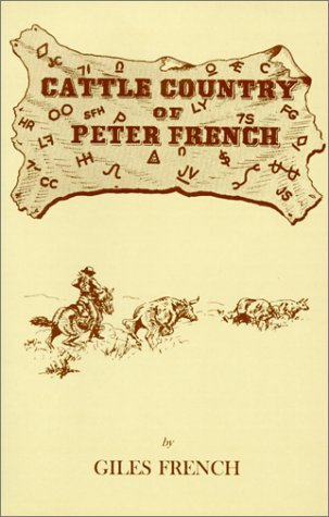 Cattle Country of Peter French