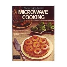 Microwave Cooking: Culinary Arts Institute (Hardcover)