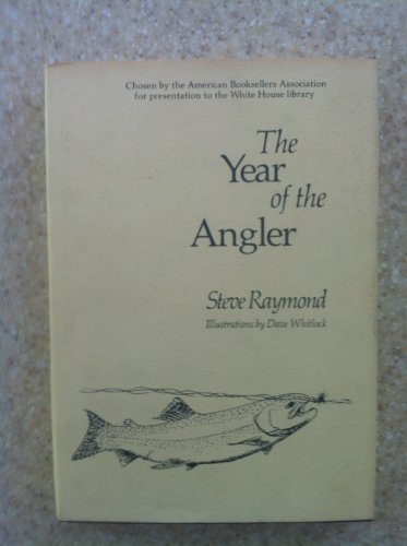Year of the Angler [Signed by the Author]