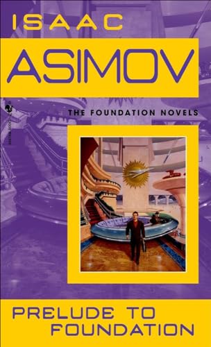 Prelude To Foundation (Turtleback School & Library Binding Edition) (Foundation Novels)