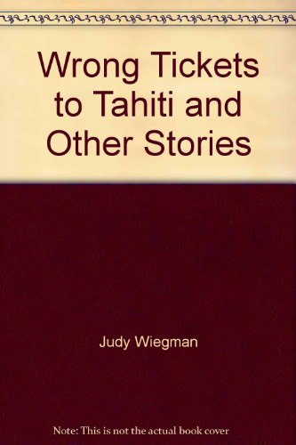Wrong Tickets to Tahiti and Other Stories (Understanding Christian Mission)