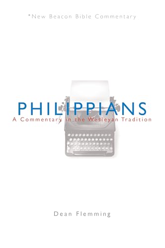 Philippians : A Commentary in the Wesleyan Tradition