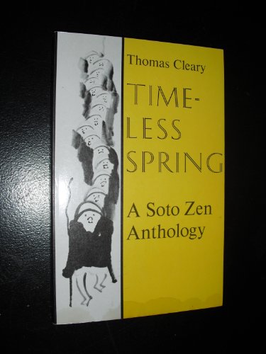 Timeless Spring: A Soto Zen Anthology