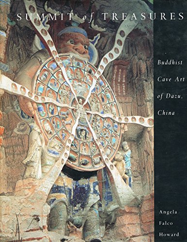 Summit Of Treasures: Buddhist Cave Art Of Dazu, China